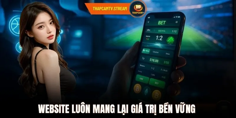 Website luôn mang lại giá trị bền vững